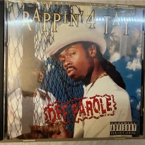 RAPPIN’ 4 TAY OFF PAROLE